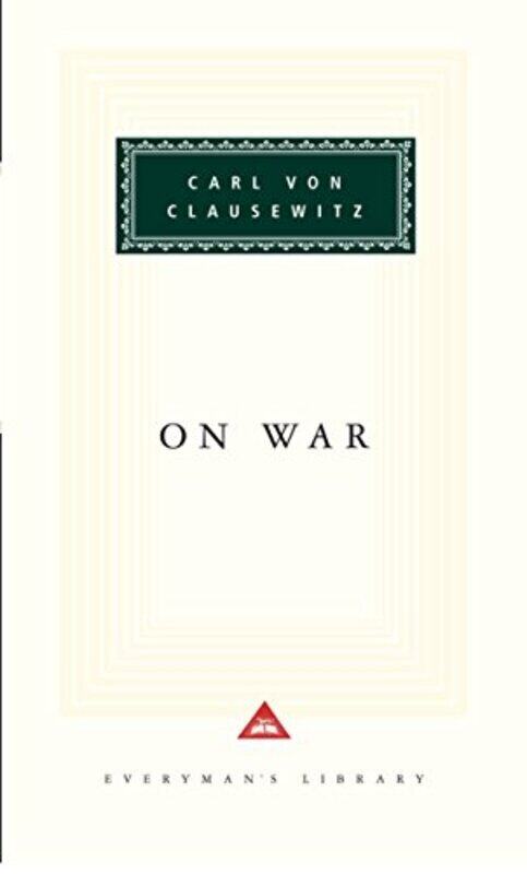 

On War (Everyman's Library Classics),Paperback,By:Carl von Clausewitz