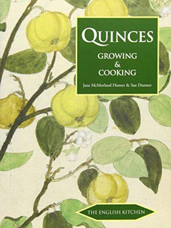 

Quinces by Jane McMorland-HunterSue Dunster-Paperback