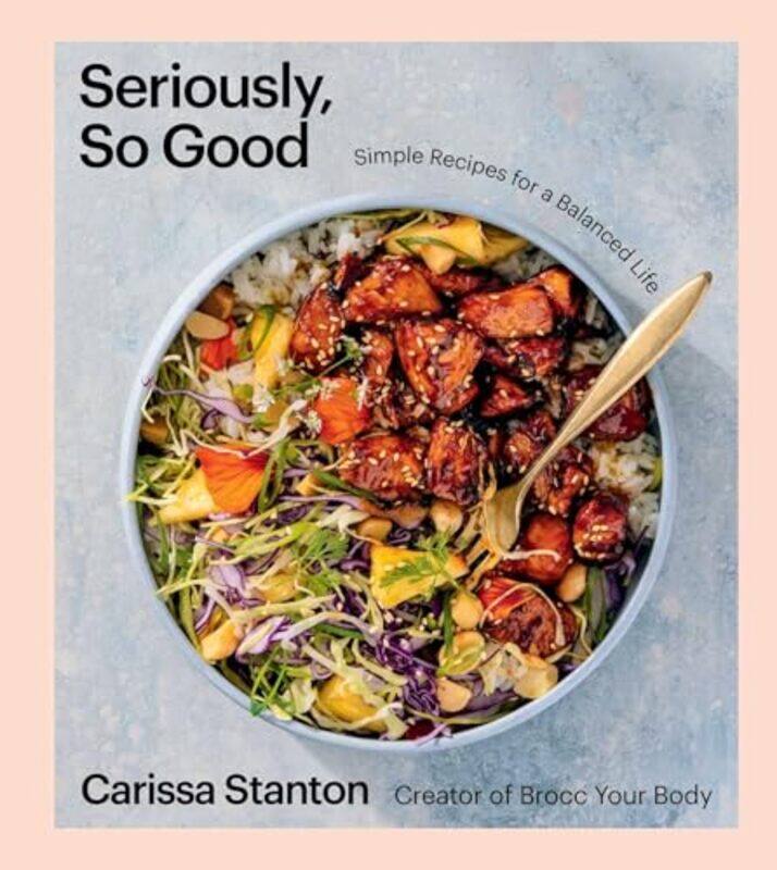 

Seriously So Good by Carissa Stanton-Hardcover