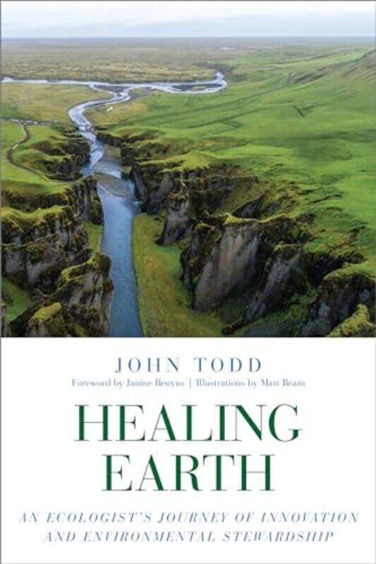 

Healing Earth by John Todd-Paperback