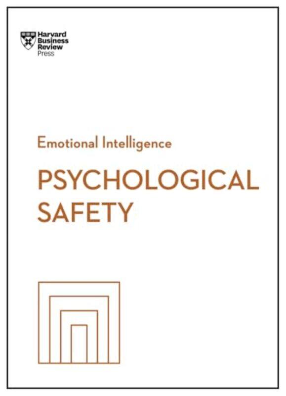 

Psychological Safety By Harvard Business Review - Edmondson, Amy C. - Auger-Dominguez, Daisy - Keswin, Erica - Carucci, Ron Paperback