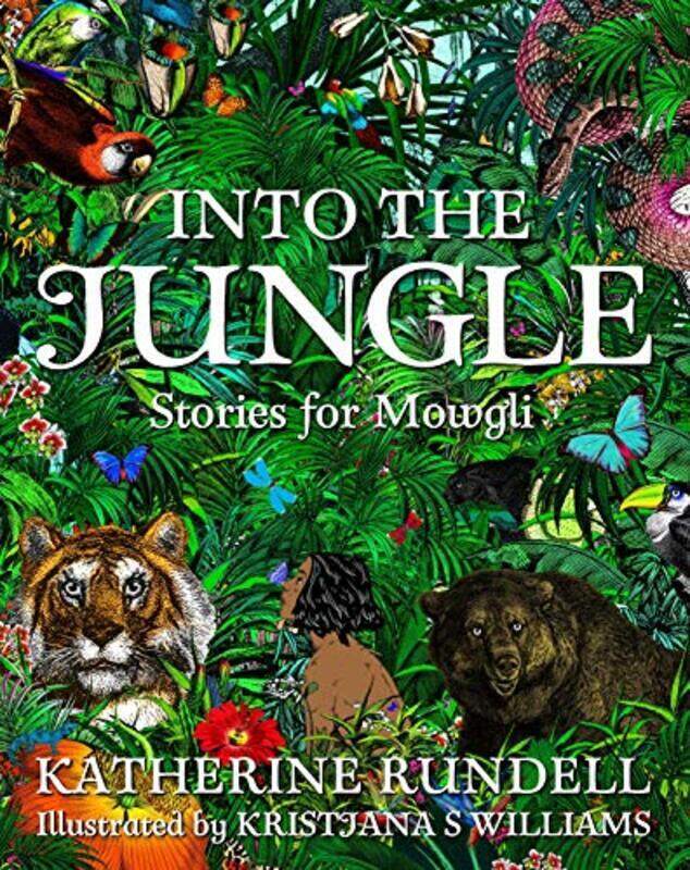 

Into the Jungle, Hardcover, By: Katherine Rundell