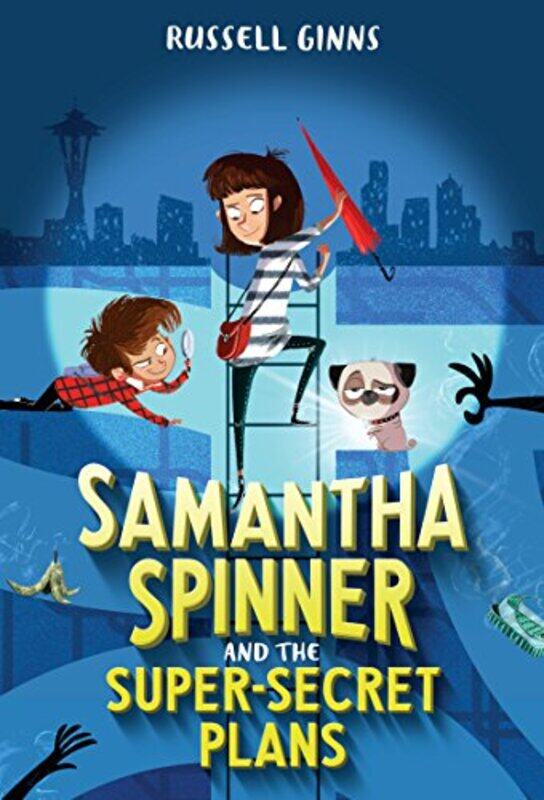

Samantha Spinner and the SuperSecret Plans Paperback by Ginns, Russell