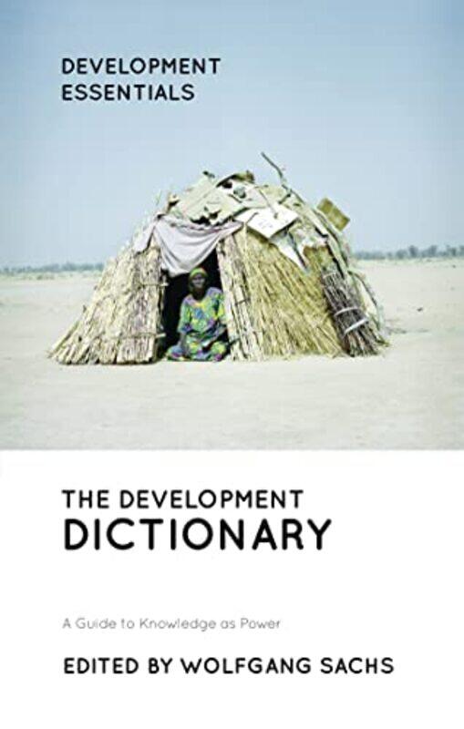 

The Development Dictionary by Wolfgang Sachs-Paperback