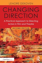 Changing Direction A Practical Approach to Directing Actors in Film and Theatre by John Univ Of Queensland Australia Asafu-adjaye-Paperback