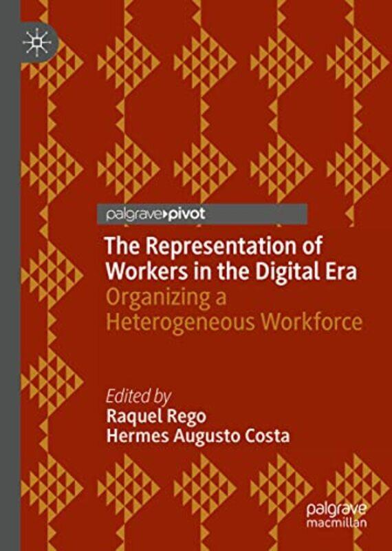 

The Representation of Workers in the Digital Era by Mary Hertel-Hardcover