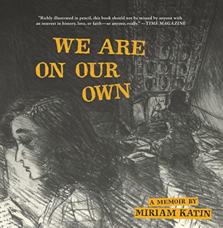 

We Are On Our Own by Miriam Katin-Paperback