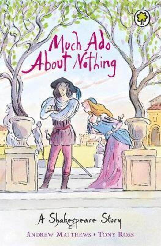 

A Shakespeare Story: Much Ado About Nothing.paperback,By :Andrew Matthews