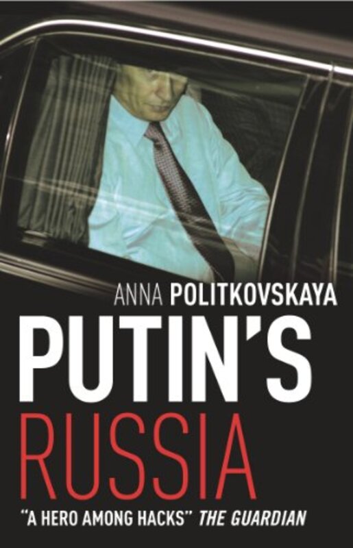 Putins Russia by Anna Politkovskaya - Paperback