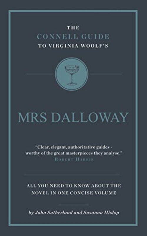 

The Connell Guide To Virginia Woolfs Mrs Dalloway by John SutherlandSusanna HislopJolyon Connell-Paperback