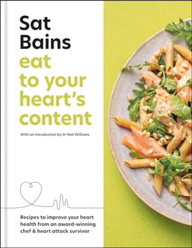 

Eat To Your Hearts Content By Sat Bains - Hardcover
