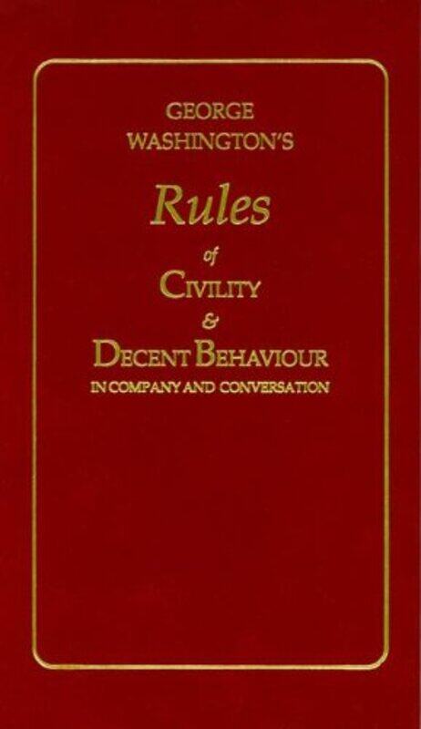 

George Washingtons Rules Of Civility By Washington George - Hardcover