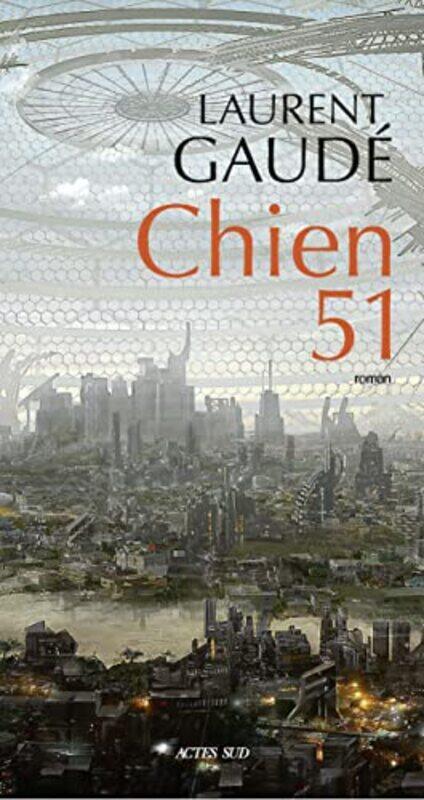 

Chien 51 By GAUDE LAURENT Paperback