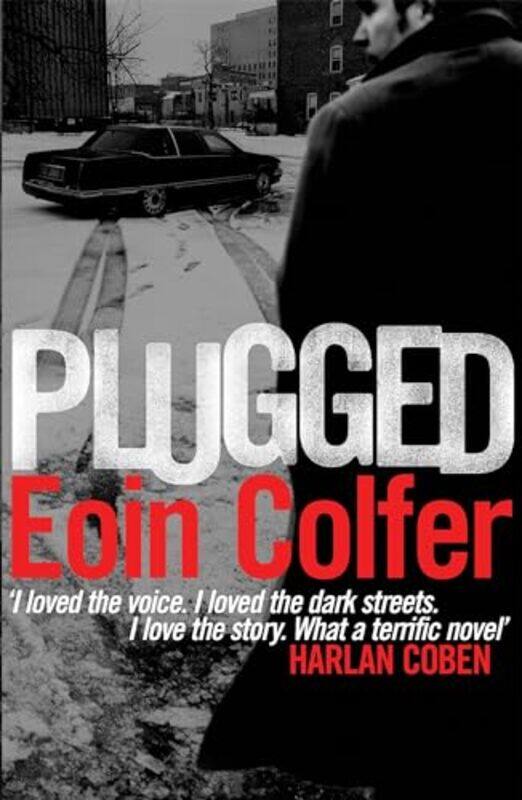 

Plugged by Eoin Colfer-Paperback