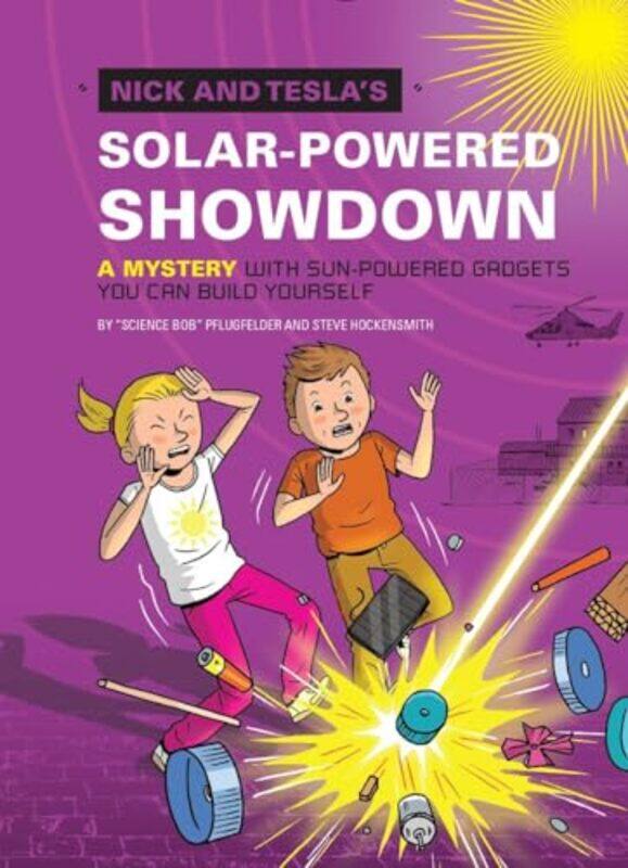 

Nick and Teslas SolarPowered Showdown by Bob PflugfelderSteve Hockensmith-Hardcover