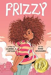 Frizzy By Ortega, Claribel A. - Bousamra, Rose Paperback