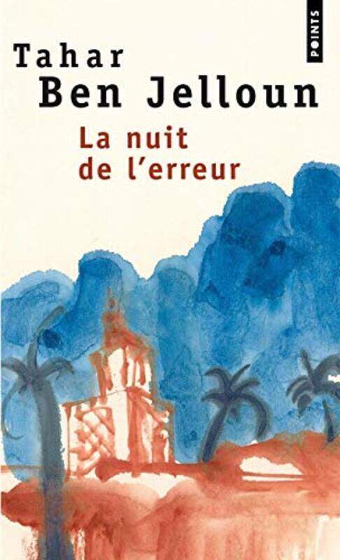 

La Nuit de l'erreur,Paperback,By:Tahar Ben Jelloun