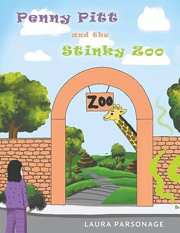 

Penny Pitt And The Stinky Zoo by Laura Parsonage-Paperback