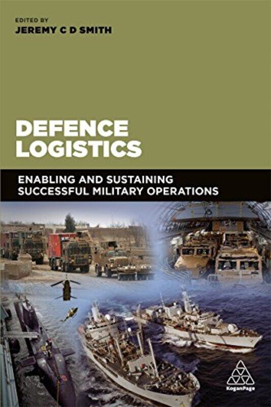 

Defence Logistics by Jeremy Smith-Paperback