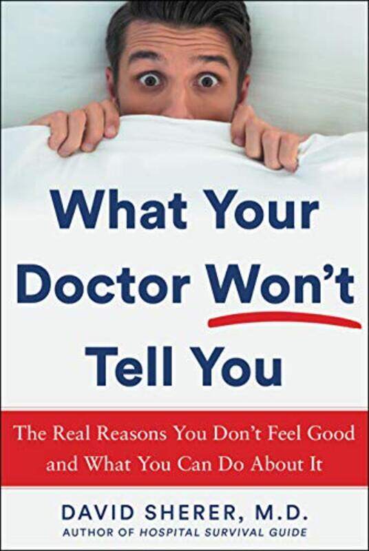 

What Your Doctor Wont Tell You by David Sherer-Hardcover