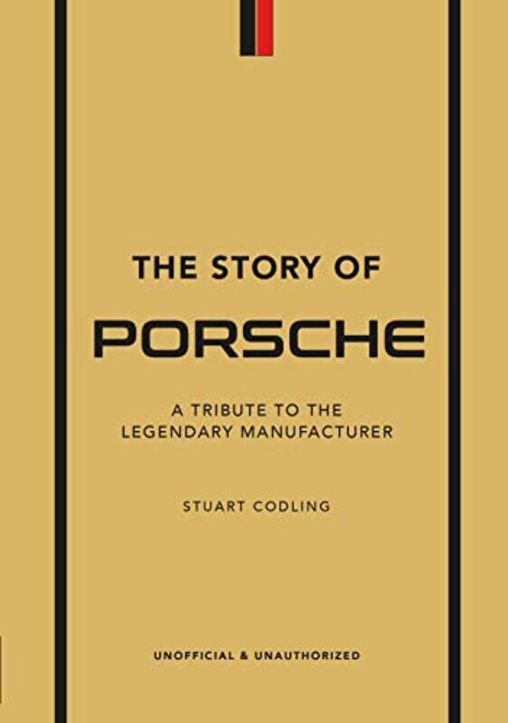 

The Story of Porsche by Luke Smith-Hardcover