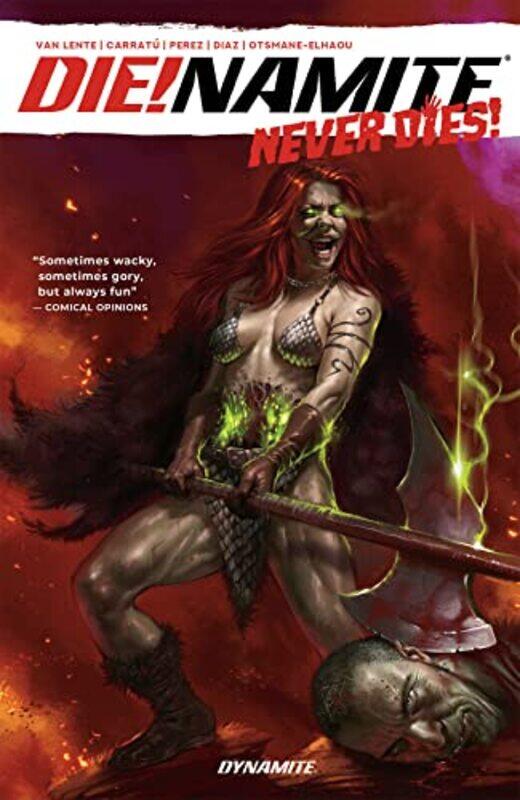 

DIENAMITE Never Dies by Fred Van Lente-Paperback