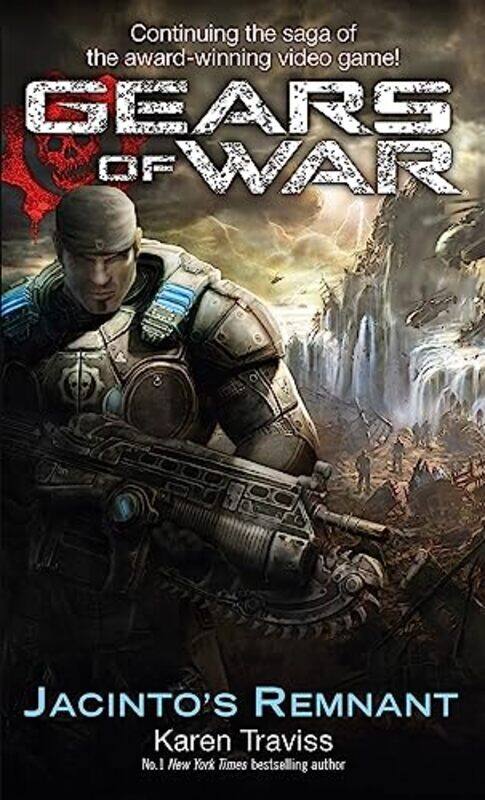 

Gears Of War Jacintos Remnant by Karen Traviss-Paperback
