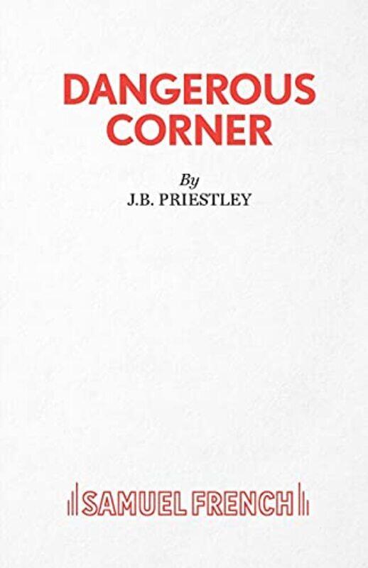 

Dangerous Corner by J B Priestley-Paperback