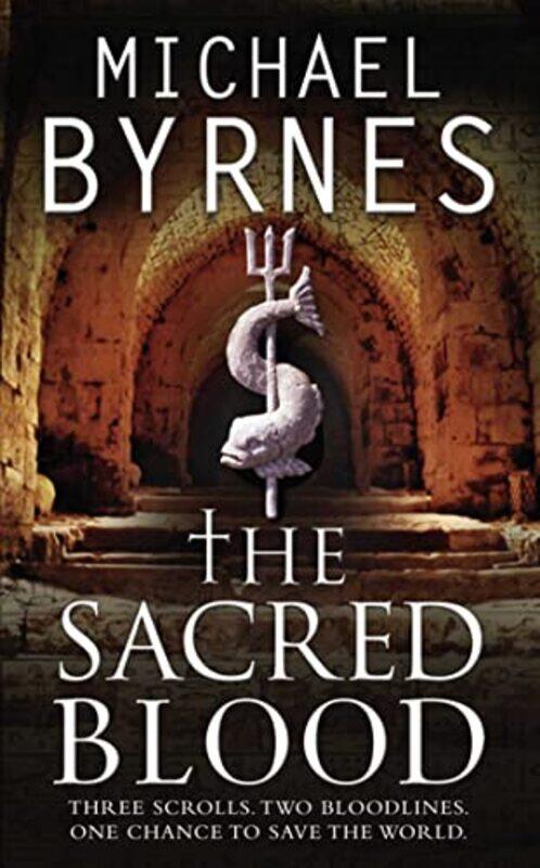 

The Sacred Blood by Michael Byrnes-Paperback