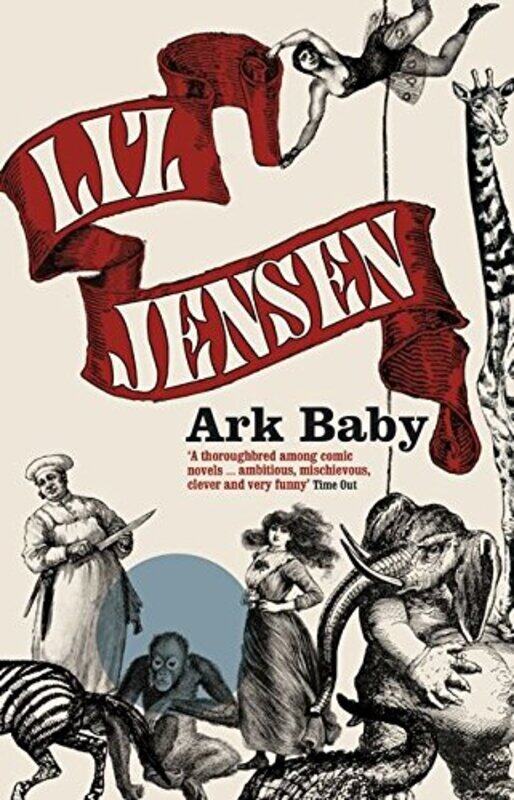 

Ark Baby, Paperback, By: Liz Jensen