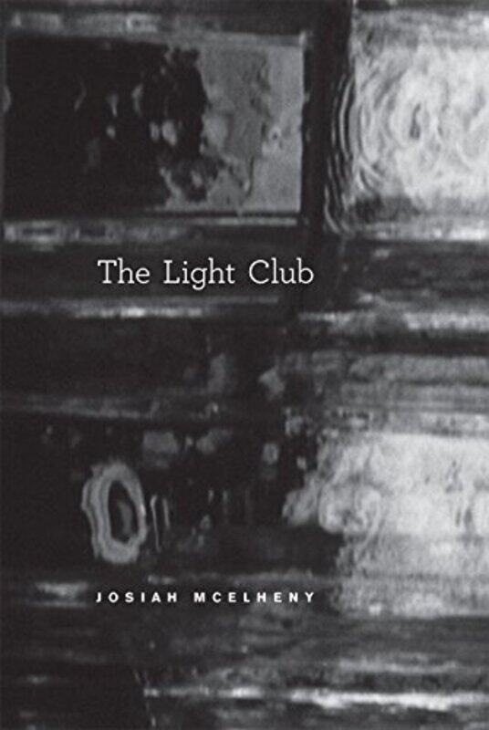 

The Light Club by Josiah McElheny-Hardcover