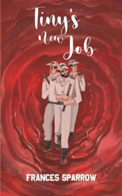 

Tinys New Job by Frances Sparrow-Paperback