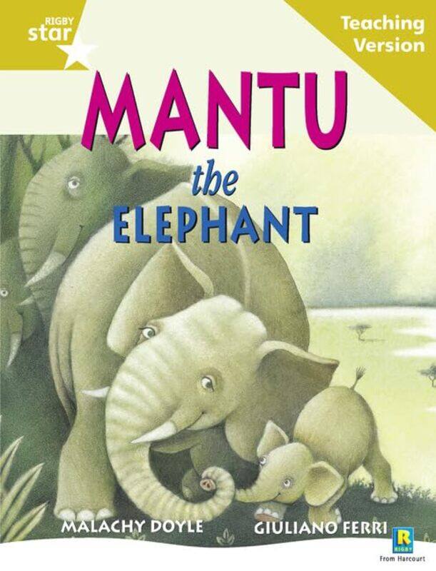 

Rigby Star Guided Reading Gold Level Mantu the Elephant Teaching Version by Gustave Le Bon-Paperback