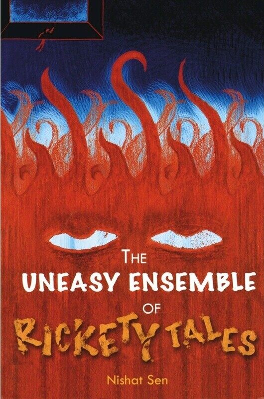 

The Uneasy Ensemble of Rickety Teles, Paperback Book, By: Nishant Sen