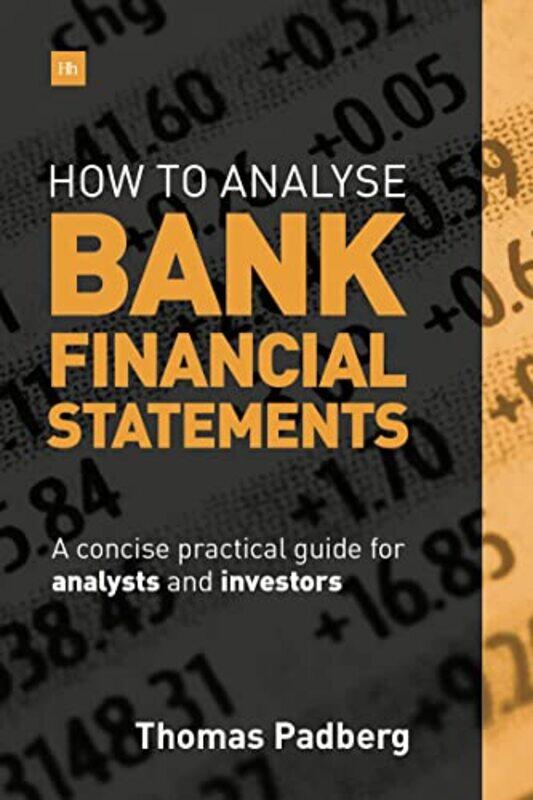 

How To Analyse Bank Financial Statements by Thomas - Paperback