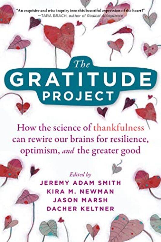 

The Gratitude Project by Jeremy Adam Smith-Paperback