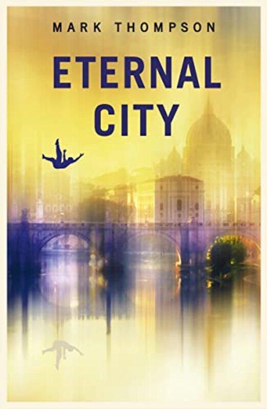 

Eternal City by Mark Thompson-Paperback