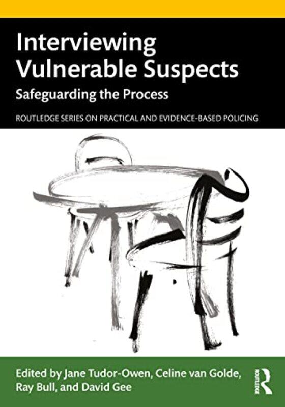 

Interviewing Vulnerable Suspects by Louise Michelle Bomber-Paperback