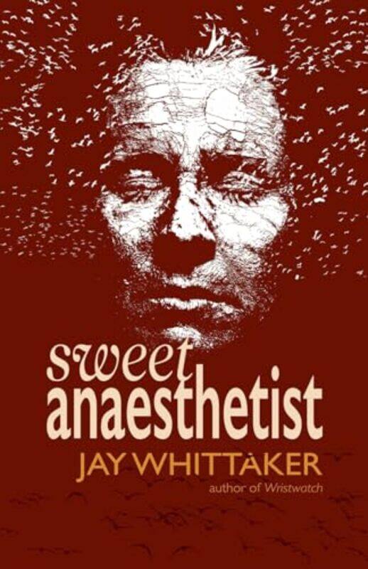 

Sweet Anaesthetist by Jay Whittaker-Paperback