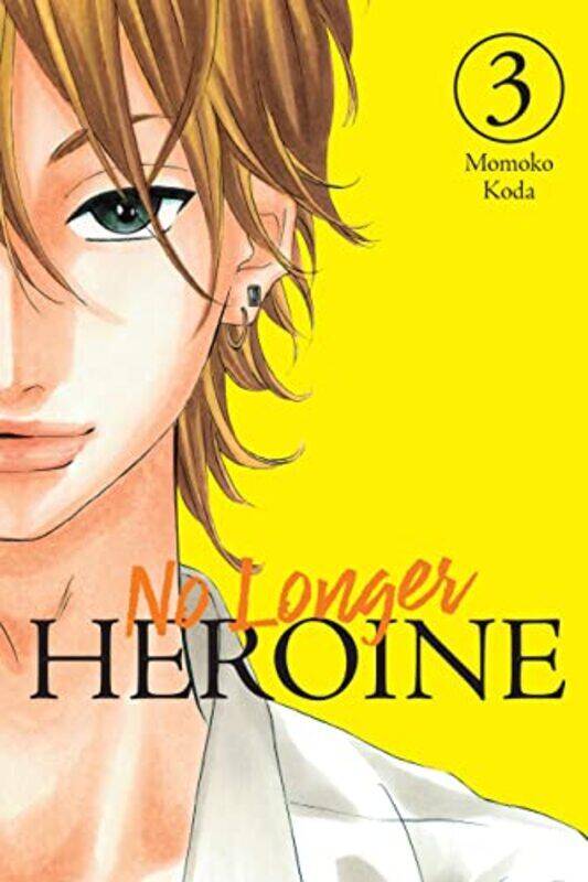 

No Longer Heroine Vol 3 by Momoko Koda-Paperback