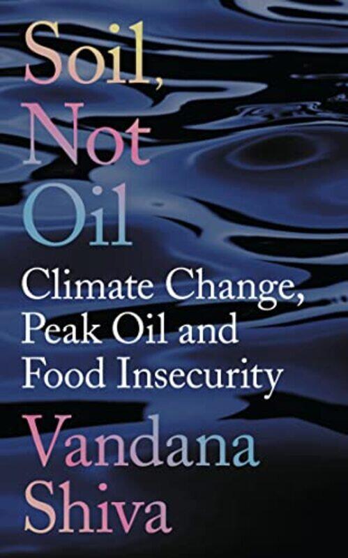 

Soil Not Oil by Shucheng Wang-Paperback