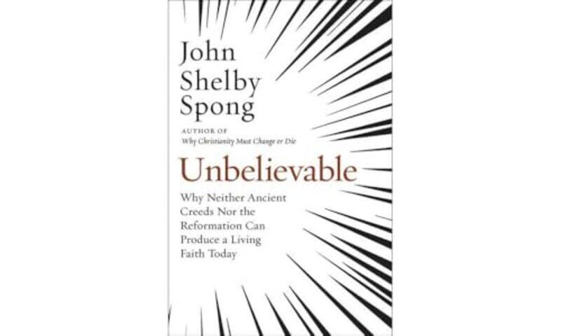 

Unbelievable by John Shelby Spong-Paperback