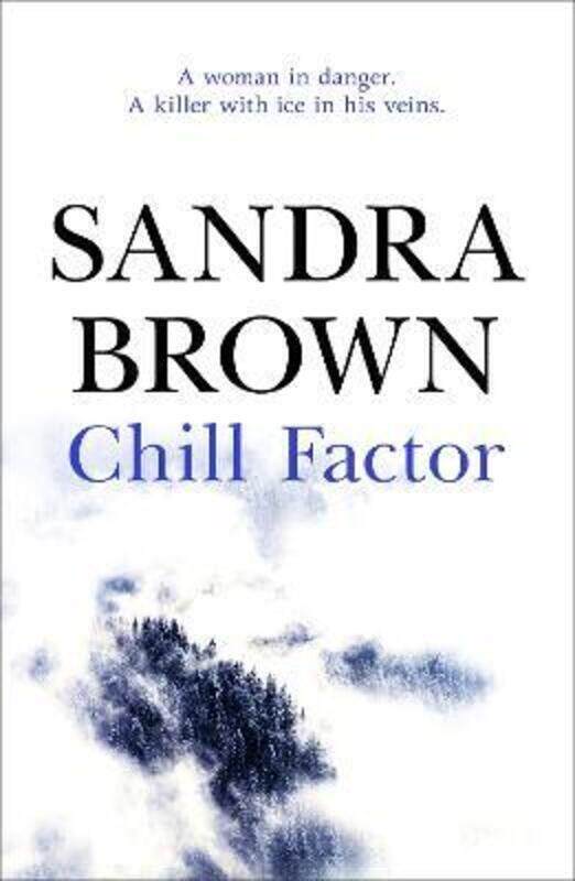 

Chill Factor.paperback,By :Sandra Brown