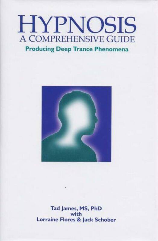 

Hypnosis: A comprehensive guide , Hardcover by James, Tad