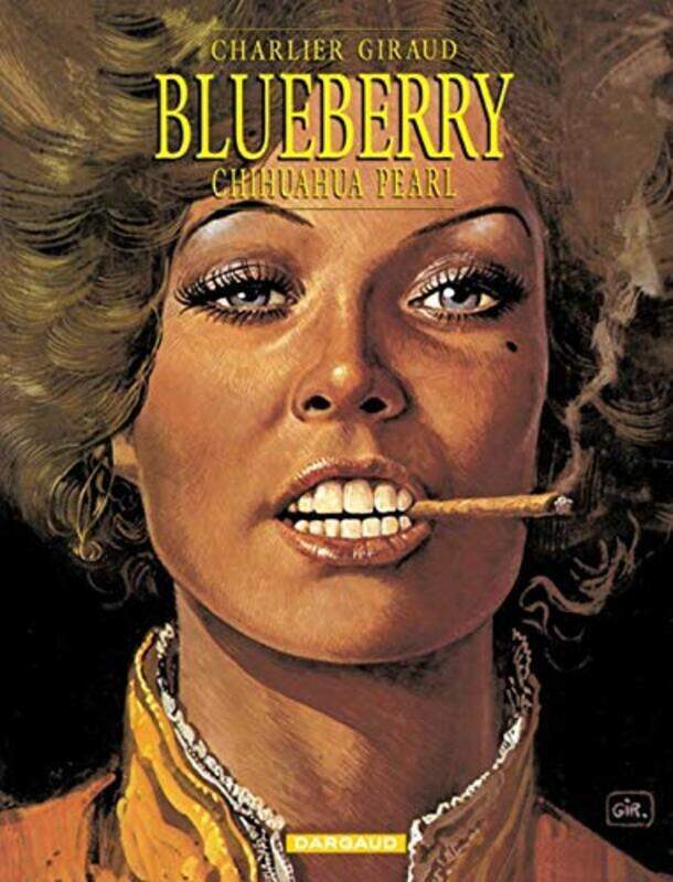 

Blueberry Tome 13 Chihuahua Pearl By Charlier/Giraud - Paperback