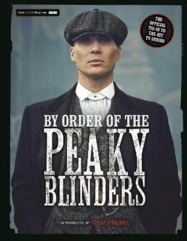 

By Order of the Peaky Blinders: The Official Companion to the Hit TV Series.Hardcover,By :Allen, Matt