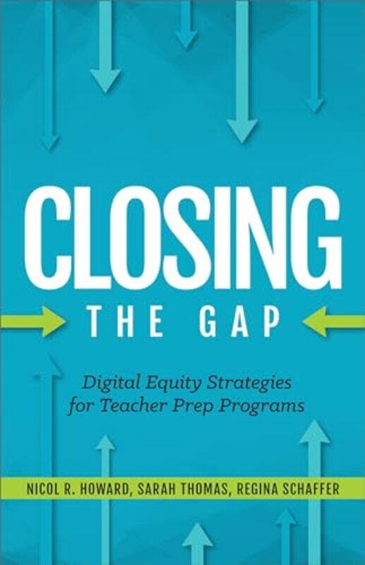 

Closing the Gap by Lori R Colorado State University USA Kogan-Paperback