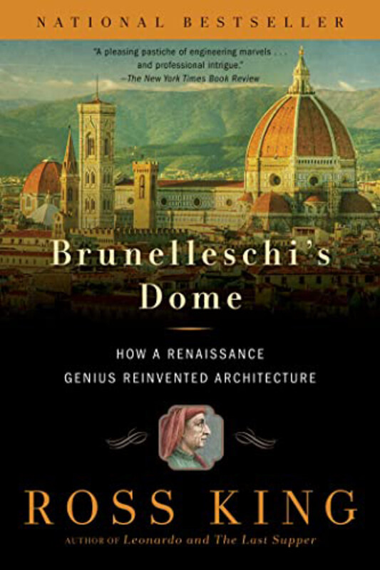 

Brunelleschis Dome, Paperback Book, By: King Ross