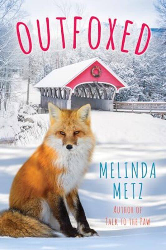 

Outfoxed by Melinda Metz-Paperback