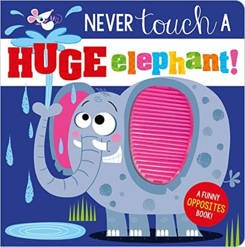 

Never Touch A Huge Elephant! By Greening, Rosie - Lynch, Stuart Paperback